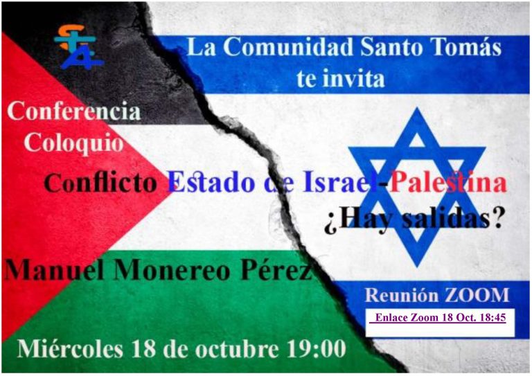 Conferencia-coloquio sobre el conflicto Estado de Israel y Palestina ¿hay salidas??