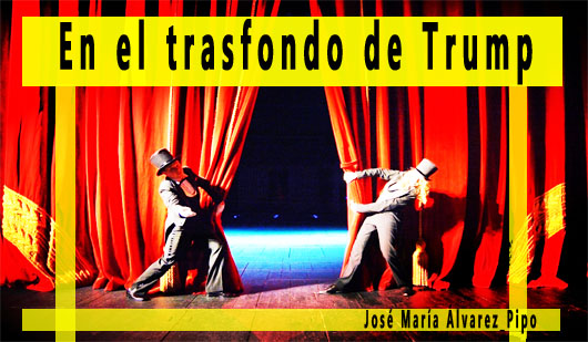En el trasfondo de Trump