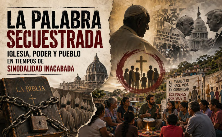 La palabra secuestrada. Iglesia, poder y pueblo en tiempos de sinodalidad inacabada